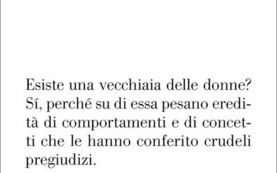 DE SENECTUTE, DONNE CHE INVECCHIANO – di Francesca Rigotti,  G. Einaudi Editore