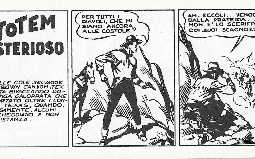 CHI NON CONOSCE TEX  WILLER? – dal libro “ Il Fumetto. Le sue origini e la sua diffusione in Italia “ di Dario Fontana