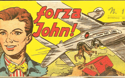 FORZA JOHN – dal libro “ Il fumetto. Le sue origini e la sua diffusione in Italia “ di Dario Fontana